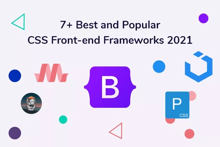 7+ Best and Popular CSS Front-end Frameworks 2021